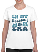In My Baseball Mom Era T-shirt -SmartPrintsInk Designs