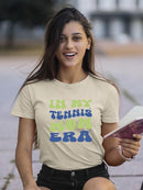 In My Tennis Mom Era T-shirt -SmartPrintsInk Designs