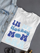 In My Hockey Mom Era T-shirt -SmartPrintsInk Designs