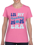 In My Hockey Mom Era T-shirt -SmartPrintsInk Designs
