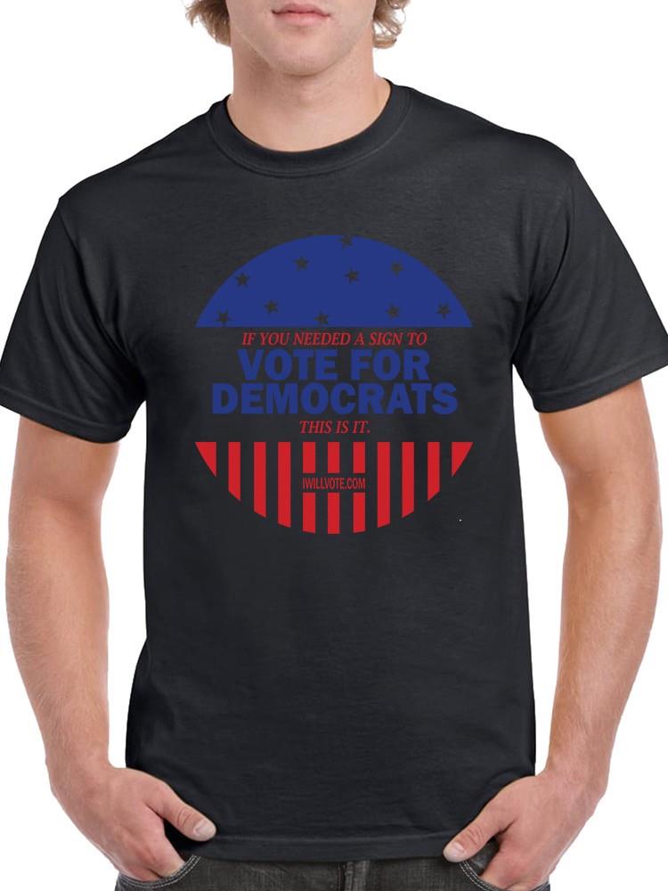 Vote For Democrats T-shirt -SmartPrintsInk Designs