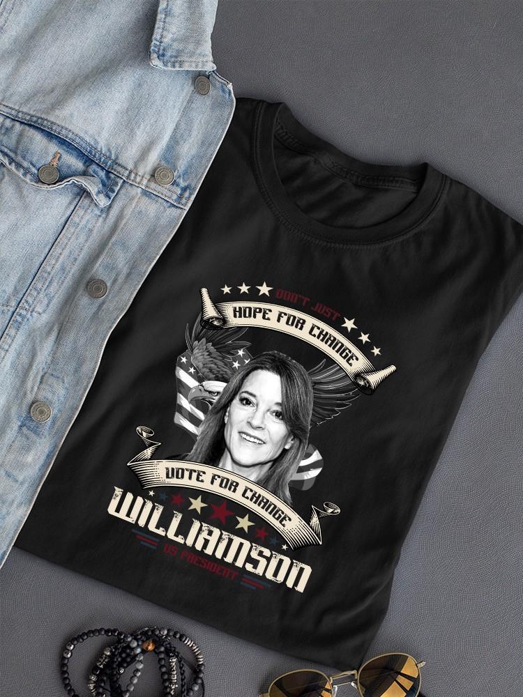 Williamson Vote For Change T-shirt -SmartPrintsInk Designs
