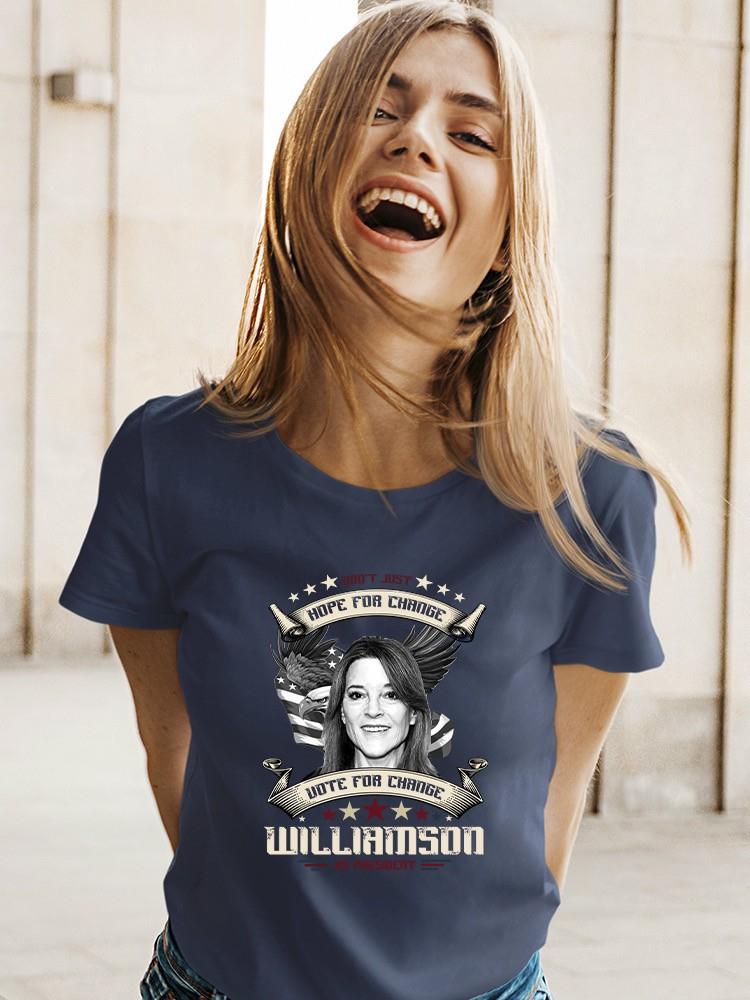 Williamson Vote For Change T-shirt -SmartPrintsInk Designs