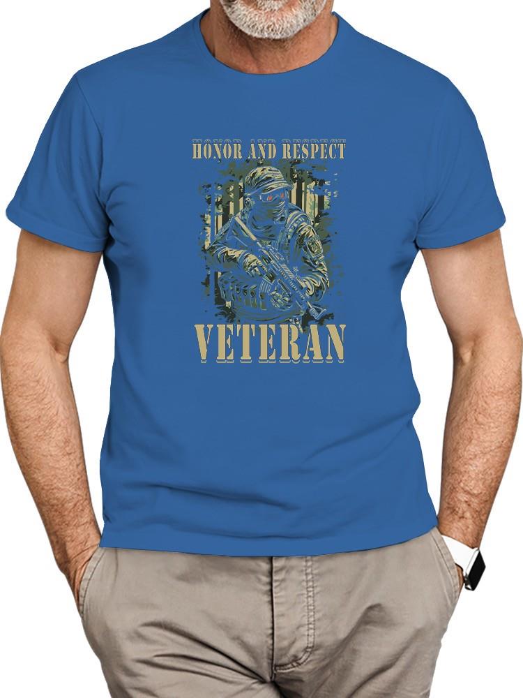 Honor And Respect Veteran T-shirt -SmartPrintsInk Designs
