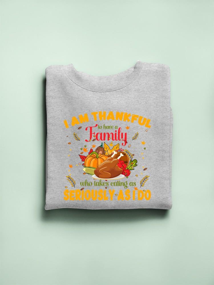Thankful To Have A Family Hoodie -SmartPrintsInk Designs