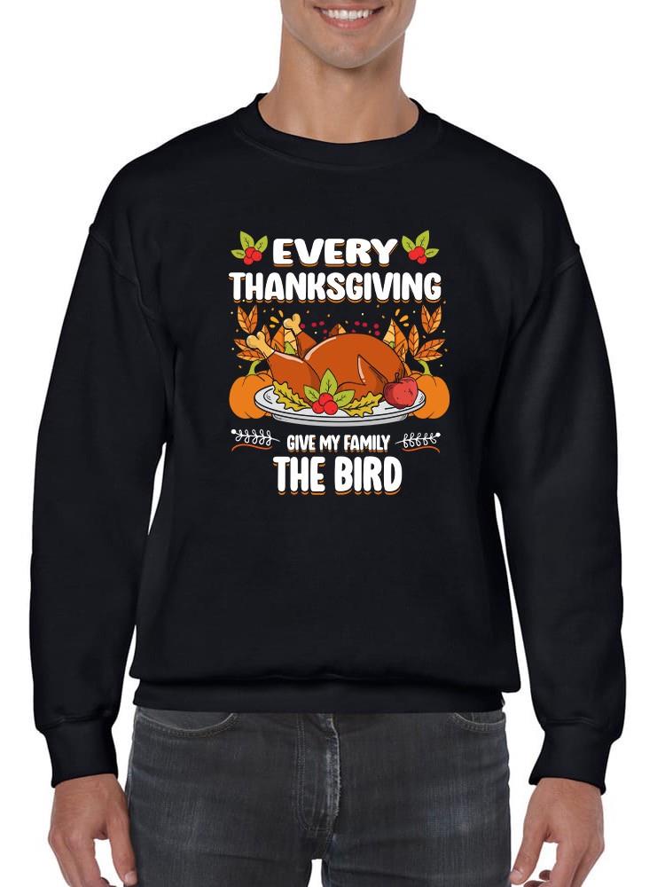 Every Thanksgiving Give The Bird Hoodie -SmartPrintsInk Designs