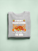 Every Thanksgiving Give The Bird Hoodie -SmartPrintsInk Designs