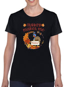 Turkey Makes Me Catatonic T-shirt -SmartPrintsInk Designs