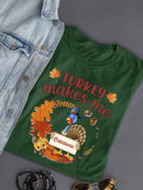 Turkey Makes Me Catatonic T-shirt -SmartPrintsInk Designs