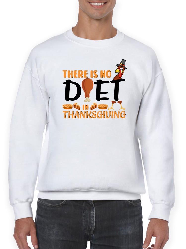 There Is No Diet In Thanksgiving Hoodie -SmartPrintsInk Designs