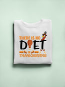 There Is No Diet In Thanksgiving Hoodie -SmartPrintsInk Designs
