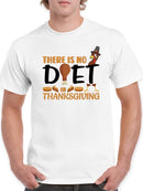 There Is No Diet In Thanksgiving T-shirt -SmartPrintsInk Designs