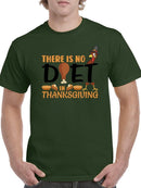 There Is No Diet In Thanksgiving T-shirt -SmartPrintsInk Designs