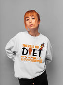 There Is No Diet In Thanksgiving Hoodie -SmartPrintsInk Designs