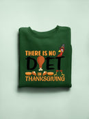 There Is No Diet In Thanksgiving Hoodie -SmartPrintsInk Designs