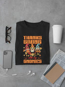 Thanksgiving With My Gnomies T-shirt -SmartPrintsInk Designs