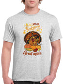 Make Thanksgiving Great Again T-shirt -SmartPrintsInk Designs
