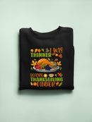 I Was Thinner Before Thanksgivin Hoodie -SmartPrintsInk Designs