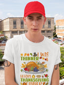 I Was Thinner Before Thanksgiving T-shirt -SmartPrintsInk Designs