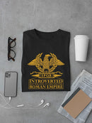 Willing To Discuss The Roman Empire T-shirt -SmartPrintsInk Designs