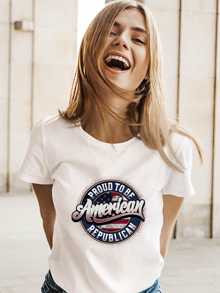 Proud To Be American Republican T-shirt -SmartPrintsInk Designs