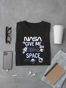 Nasa Give Me Some Space T-shirt -SmartPrintsInk Designs