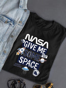 Nasa Give Me Some Space T-shirt -SmartPrintsInk Designs