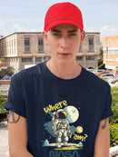 Nasa Where I Am? Astronaut T-shirt -SmartPrintsInk Designs