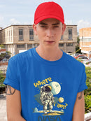 Nasa Where I Am? Astronaut T-shirt -SmartPrintsInk Designs