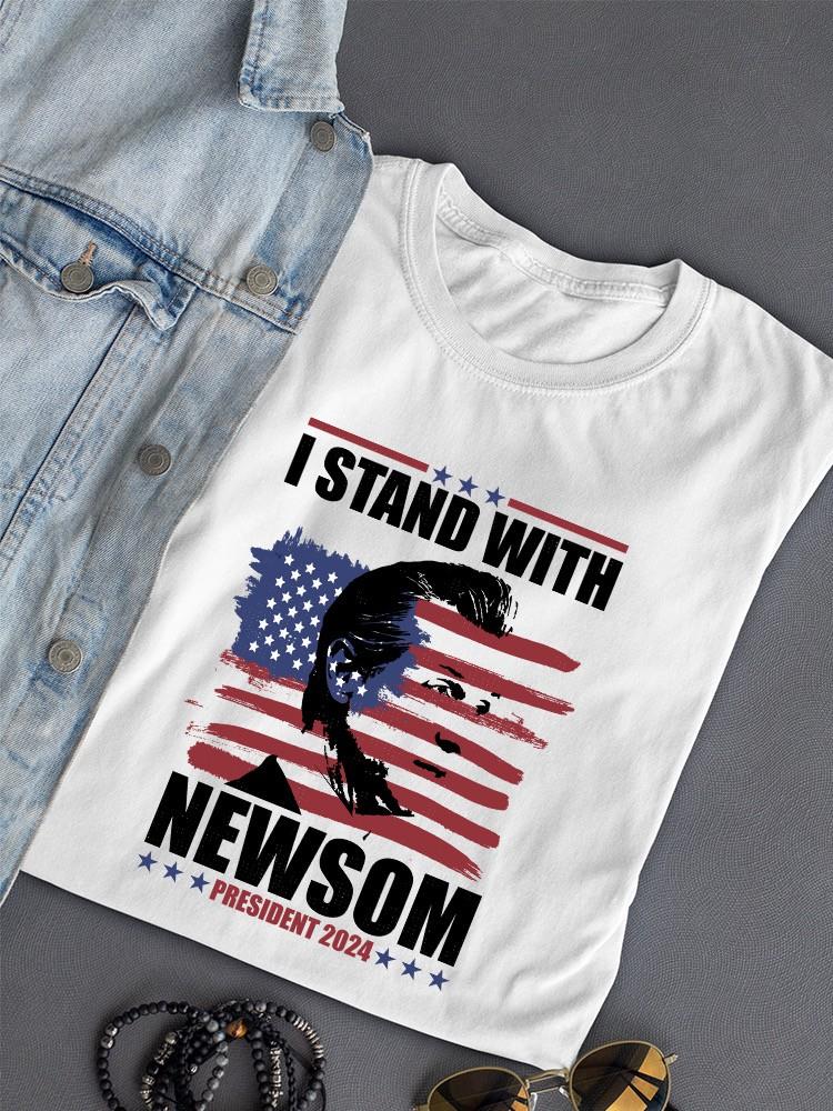 I Stand With Newsom T-shirt -SmartPrintsInk Designs