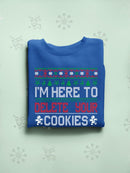 I'm Here Yo Delete Your Cookies Hoodie -SmartPrintsInk Designs