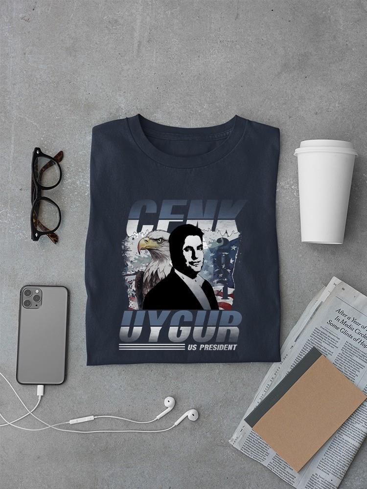 Cenk Uygur Us President T-shirt -SmartPrintsInk Designs