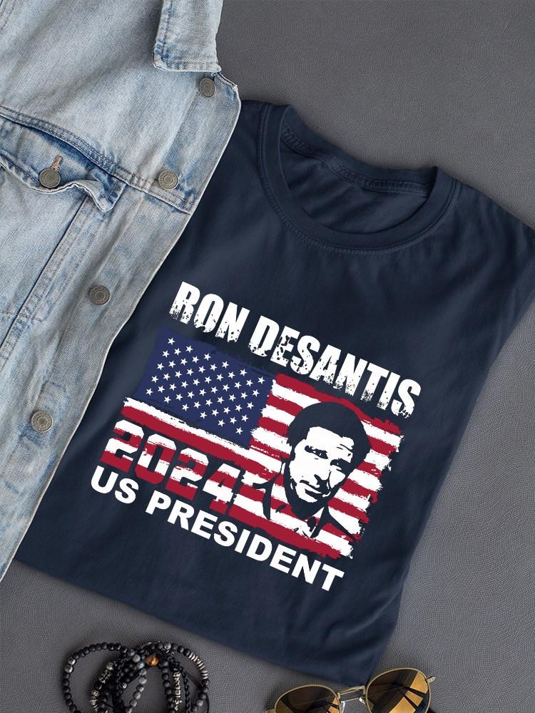 Ron Desantis 2024 President  T-shirt -SmartPrintsInk Designs