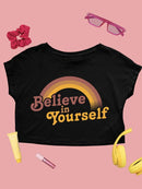 Quote Believe In Yourself Crop Tee Women's -SelectDesign
