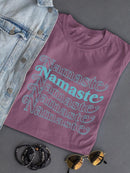 Namaste T-shirt Color Women's -SelectDesign