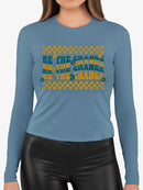 Positivity Be The Change  Long Sleeve Women's -SelectDesign