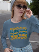 Positivity Be The Change  Long Sleeve Women's -SelectDesign