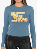 Self Care Squad Long Sleeve Women's -SelectDesign