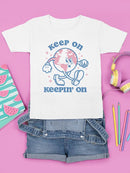Keep On Keeping On T-shirt Youth's -SelectDesign