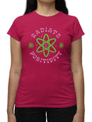Radiate Positivity Quote T-shirt Color Women's -SelectDesign