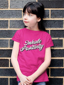 Inhale Positivity Quote T-shirt Youth's -SelectDesign