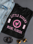 Little Havana Calle Ocho T-shirt Women's -SelectDesign