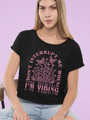Don't Interrupt Me I'm Vibing Crop Tee Women's