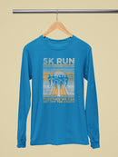 5K Run Women's Motivational Tee Long Sleeve Women's