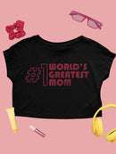 World's Greatest Mom Crop Tee Women's