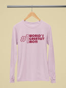 World's Greatest Mom Long Sleeve Women's