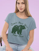 Don't Mess With Mama Bear Tee Crop Tee Women's