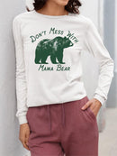Don't Mess With Mama Bear Tee Long Sleeve Women's