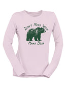 Don't Mess With Mama Bear Tee Long Sleeve Women's