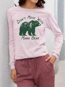 Don't Mess With Mama Bear Tee Long Sleeve Women's